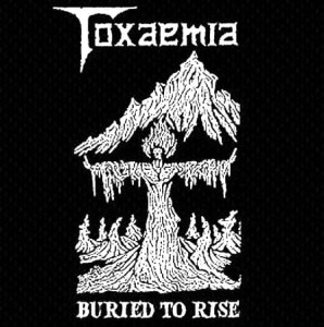 TOXAEMIA - BURIED TO RISE (2LP GATEFOLD WHITE VINYL LIMIT 300 COPIES)