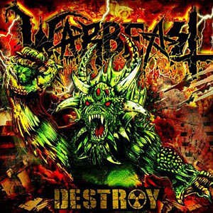 WARBEAST - DESTROY (CD)