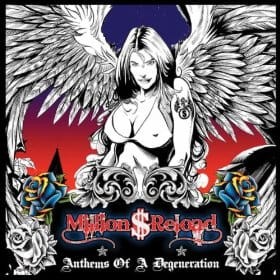 MILLION DOLLAR RELOAD - ANTHEMS OF A DEGENERATION (CD)