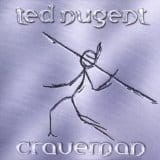 TED NUGENT - CRAVEMAN (CD)