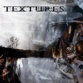 TEXTURES - POLARS (CD)