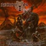 RESUSCITATOR - A WARRIORS DEATH (CD)