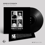 MORD'A'STIGMATA - OUR HEARTS SLOW DOWN (LP BLACK VINYL)