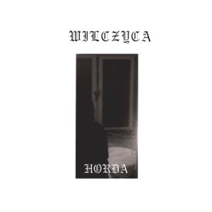 WILCZYCA - HORDA (CD)