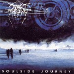 DARKTHRONE - SOULSIDE JOURNEY (LP)