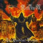IN AETERNUM - THE PESTILENT PLAGUE (CD)