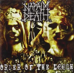 NAPALM DEATH - ORDER OF THE LEECH (CD JEWEL CASE)