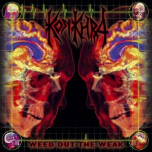 KONKHRA - WEED OUT THE WEAK / THE FREAKSHOW (CD DIGIPACK)