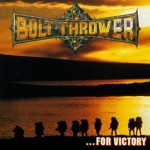 BOLT THROWER - FOR VICTORY (LP LIMIT 400 COPIES)