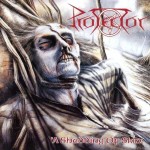 PROTECTOR - A SHEDDING OF SKIN (CD)