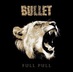 BULLET - FULL PULL (CD)