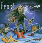 FROST - OUT IN THE COLD (CD)