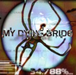 MY DYING BRIDE - 34.788%...COMPLETE (CD)