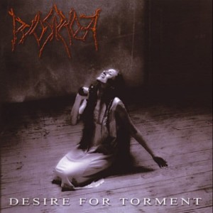 PYORRHOEA - DESIRE FOR TORMENT (CD)