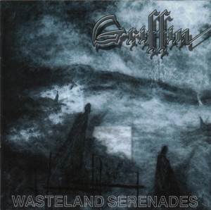 GRIFFIN - WASTELAND SERENADES (CD)