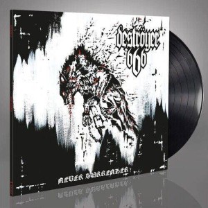 DESTROYER 666 - NEVER SURRENDER (LP BLACK VINYL)