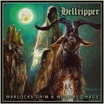 HELLRIPPER - WARLOCKS GRIM & WITHERED HAGS (CD)