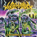 TOXIC HOLOCAUST - AN OVERDOSE OF DEATH (LP YELLOW / GREEN / VIOLET VINYL LIMITED EDITION)