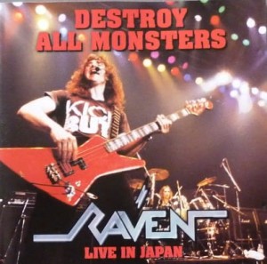 RAVEN - DESTROY ALL MONSTERS-LIVE IN JAPAN (CD)