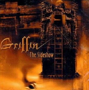 GRIFFIN - THE SIDESHOW (CD)