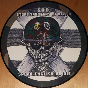 S.O.D. (STORMTROOPERS OF DEATH) - SPEAK ENGLISH OR DIE (LP PICTURE VINYL)