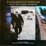 TANGERINE DREAM - OUT OF THIS WORLD (2LP)