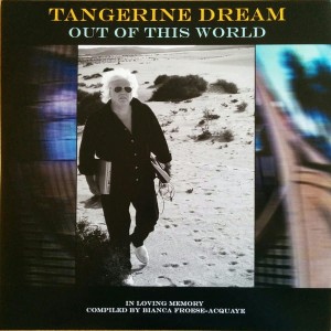 TANGERINE DREAM - OUT OF THIS WORLD (2LP)