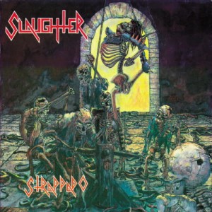 SLAUGHTER - STRAPPADO (CD)