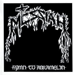 MESSIAH - HYMN TO ABRAMELIN (CD)