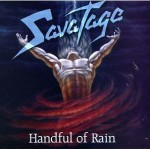 SAVATAGE - HANDFUL OF RAIN (CD DIGIPACK)