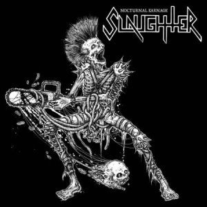 SLAUGHTER - NOCTURNAL KARNAGE (LP BLACK VINYL)