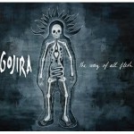 GOJIRA - THE WAY OF ALL FLESH (CD)