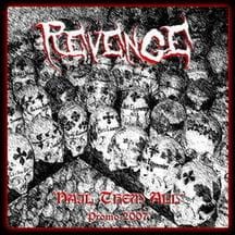 REVENGE - NAIL THEM ALL (7" EP VINYL)