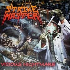 STRIKE MASTER - VICIOUS NIGHTMARE (LP GATEFOLD LIMIT 500 COPIES)