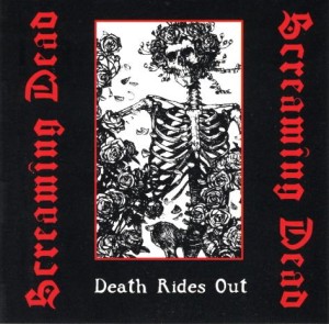 SCREAMING DEAD - DEATH RIDES OUT (CD)