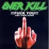 OVERKILL - !!!FUCK YOU!!! AND THEN SOME (CD)