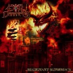 EVIL DARKNESS - MALIGNANT SUPREMACY (CD)