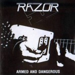RAZOR - ARMED AND DANGEROUS (LP)