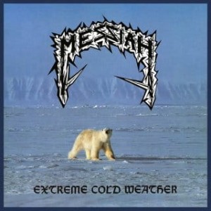 MESSIAH - EXTREME COLD WEATHER (LP BLACK VINYL)
